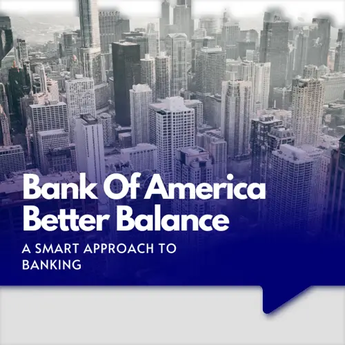 Bank Of America Better Balance